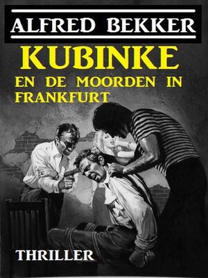 cover image of Kubinke en de moorden in Frankfurt